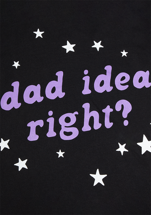 dad idea right? t-shirt