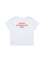 perfect all-american bitch crop t-shirt