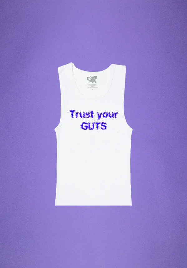 trust your GUTS tank